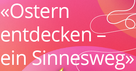 Predigtreihe und Sinnesweg 